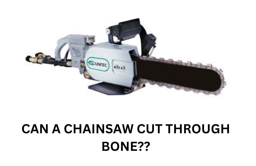 Can a Chainsaw Cut Through Bone?