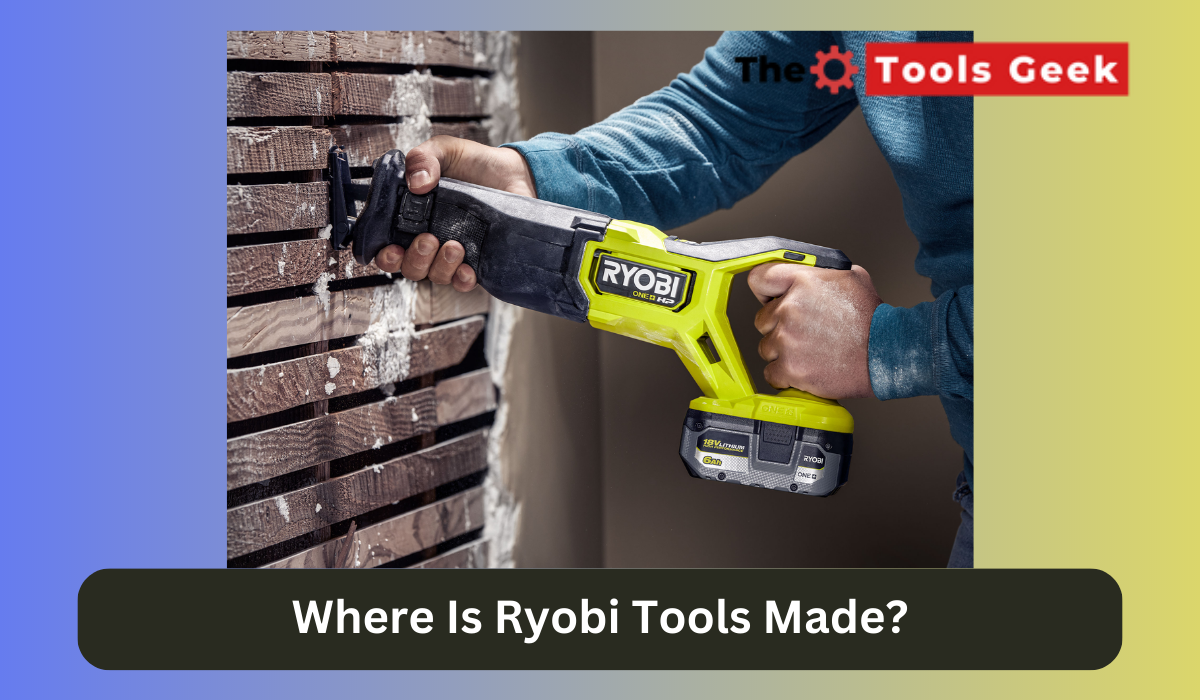 Where Is Ryobi Tools Made